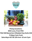 With Love, From PDX x PFC Community Supported Agriculture (CSA) Boxes
